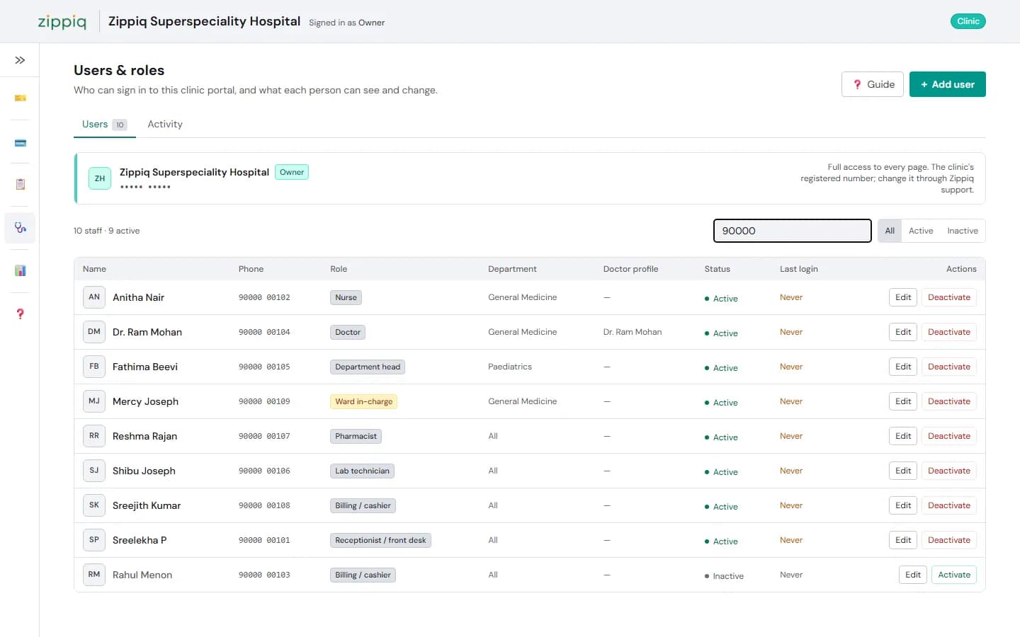 Users and roles: every staff member with their own login and role